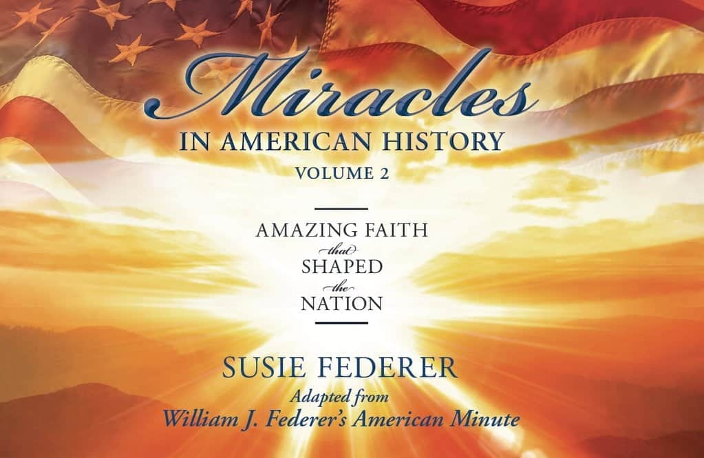 Miracles in American History II