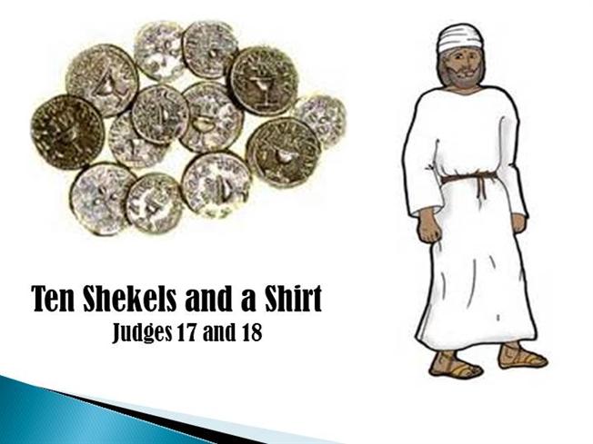 Ten Shekels and a Shirt